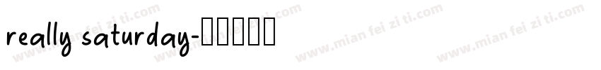 really saturday字体转换